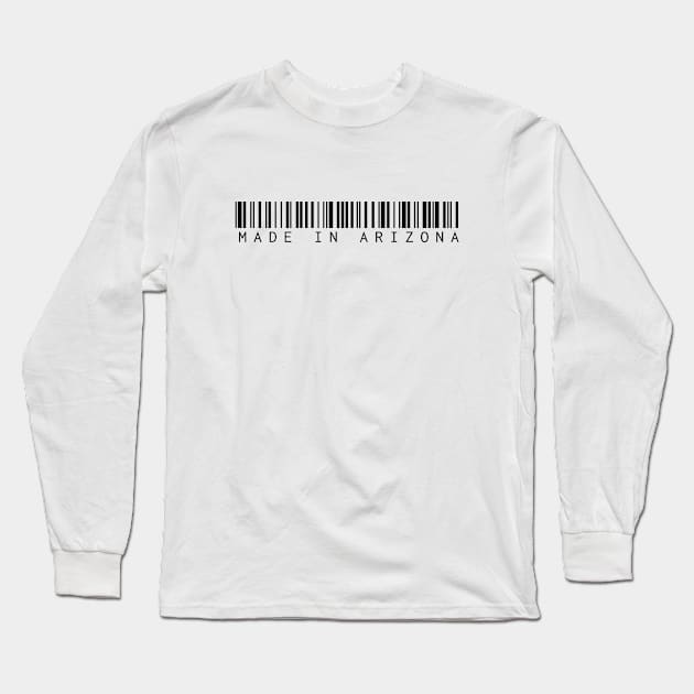 Made in Arizona Long Sleeve T-Shirt by Novel_Designs